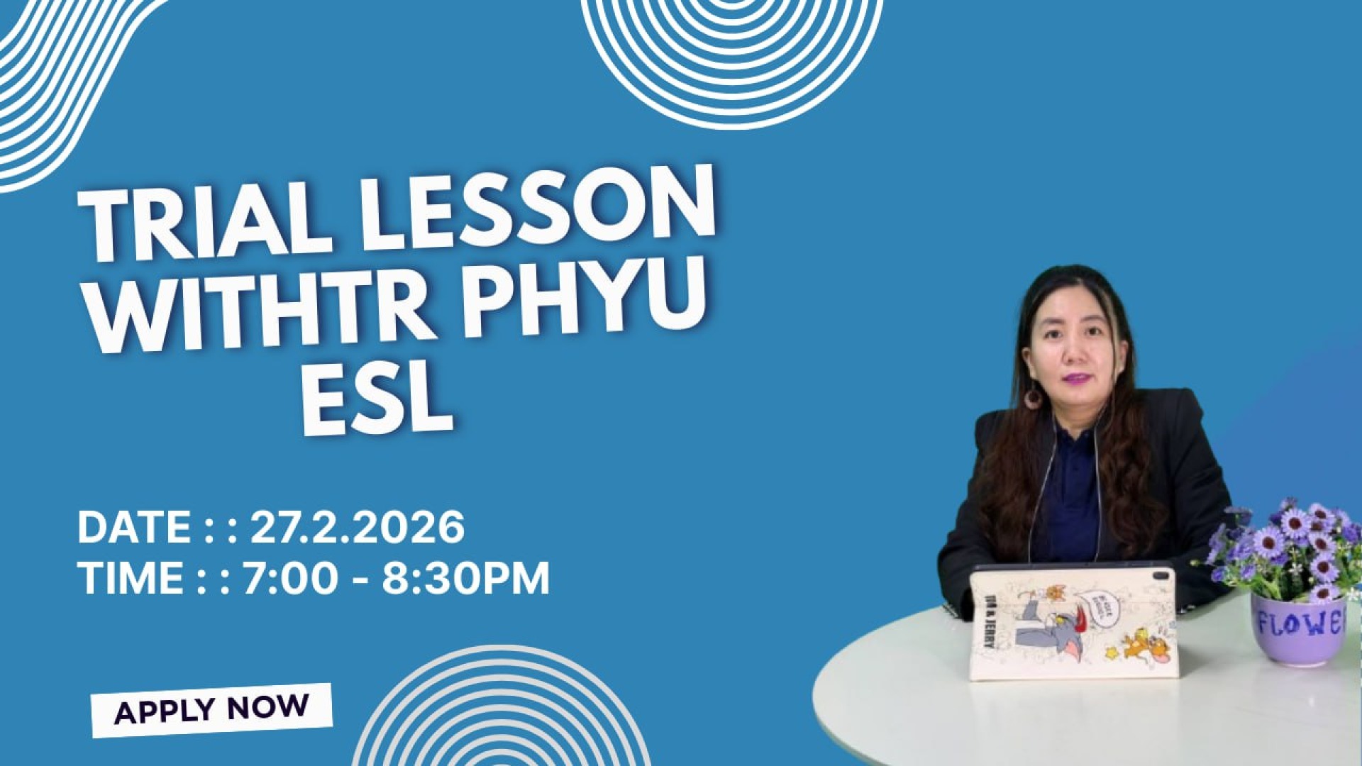 Trial lesson with Tr.Phyu (ESL) 